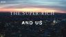 BBC：巨富与我们 The Super Rich and Us 【2015】【纪录片】【英国】
